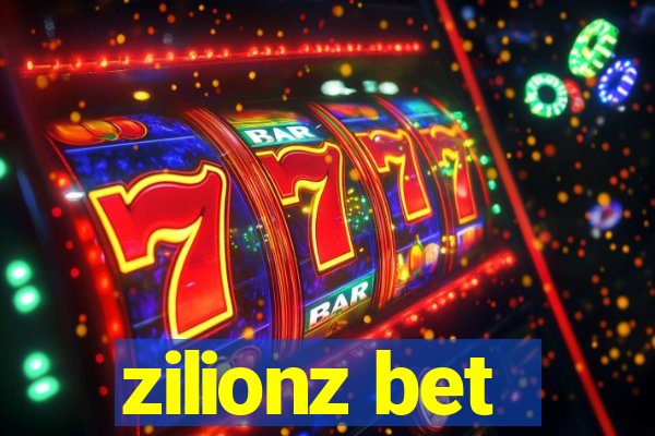 zilionz bet